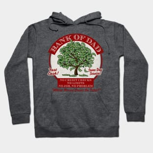 Bank Of Dad Hoodie